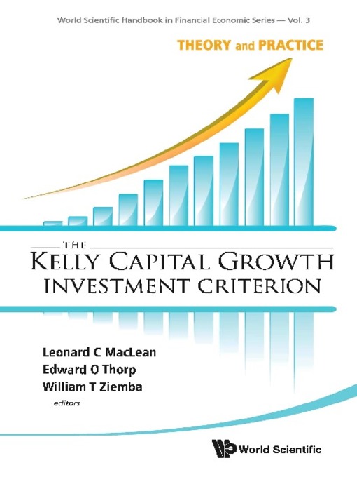 Title details for The Kelly Capital Growth Investment Criterion by Leonard C Maclean - Available